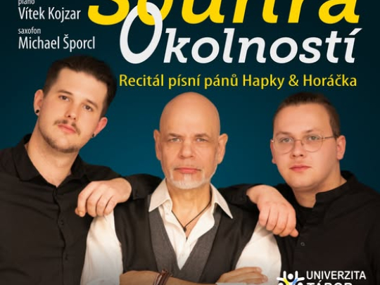 Souhra Okolností - písně pánů Horáčka & Hapky zpívá Martin Pošta