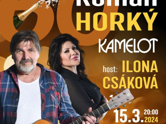 Roman Horký 60 - Kamelot - Ilona Csáková