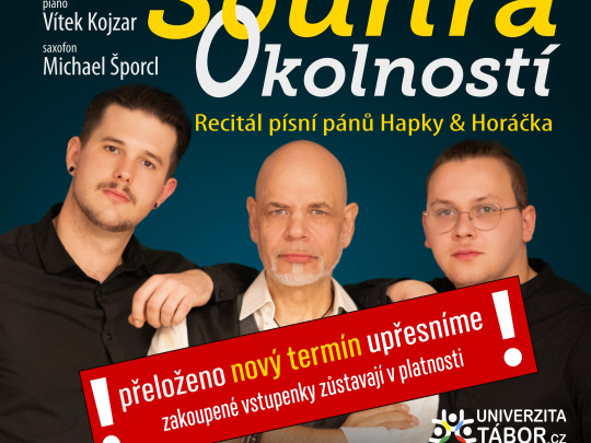 Souhra Okolností - písně pánů Horáčka & Hapky zpívá Martin Pošta