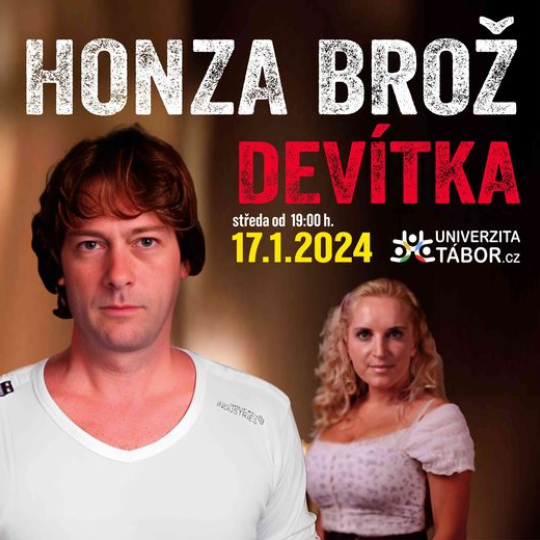 Honza Brož a DEVÍTKA v Táboře
